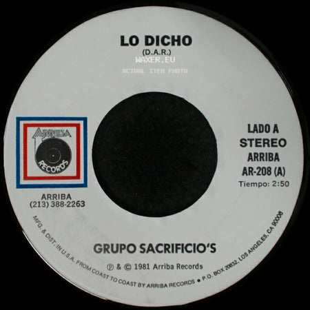 Grupo Sacrificio's - Lo Dicho (D.A.R.) / El Ayer side A