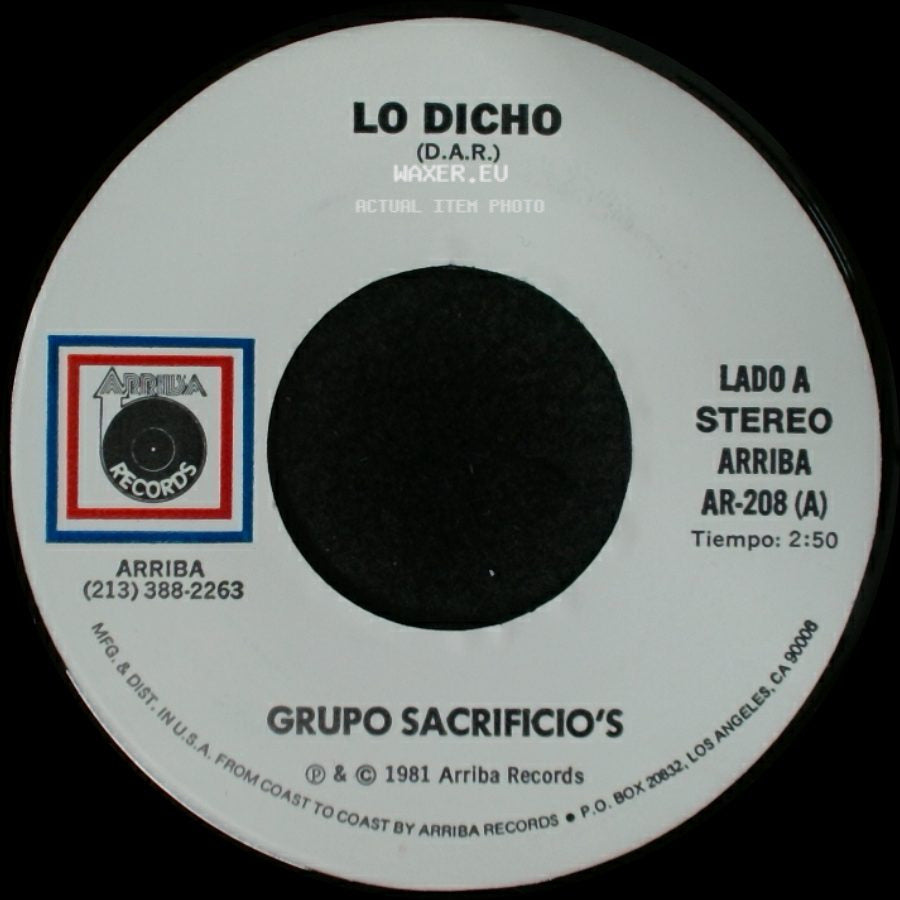 Grupo Sacrificio's - Lo Dicho (D.A.R.) / El Ayer side A