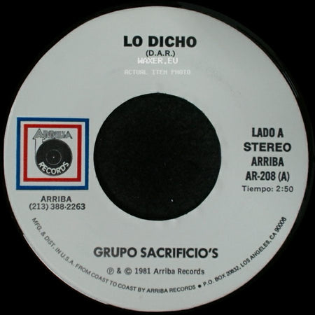 Grupo Sacrificio's - Lo Dicho (D.A.R.) / El Ayer side A