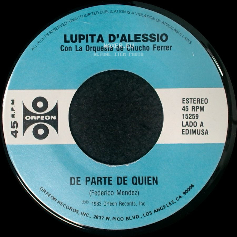 Lupita D'alessio Con La Orquesta De Chucho Ferrer / Lupita D'alessio - De Parte De Quien / A Mano Hemos Quedado side A