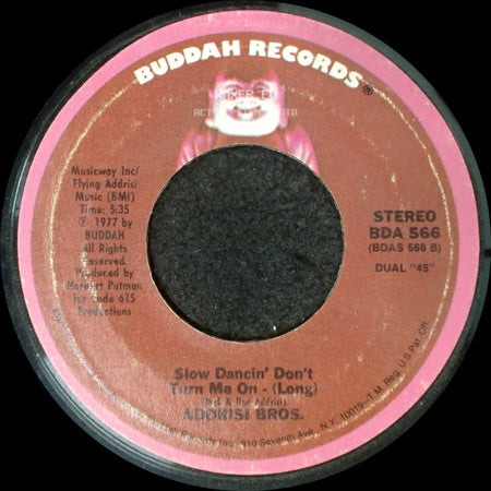 Addrisi Bros. - Slow Dancin' Don't Turn Me On - (Long) / Slow Dancin' Don't Turn Me On - (Short) side A