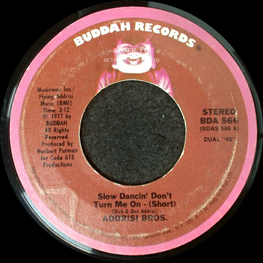 Addrisi Bros. - Slow Dancin' Don't Turn Me On - (Long) / Slow Dancin' Don't Turn Me On - (Short) side B