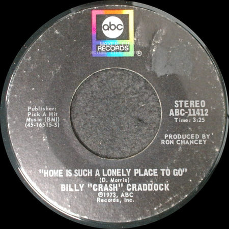 Billy "Crash" Craddock - Home Is Such A Lonely Place To Go / Sweet Magnolia Blossom side A