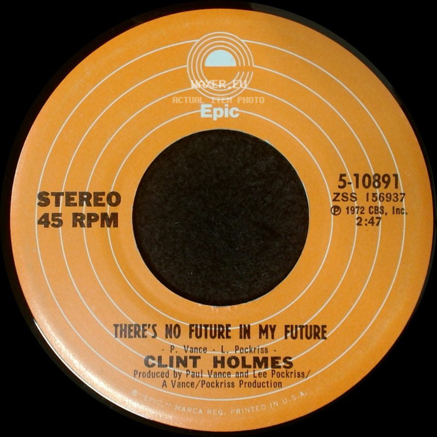 Clint Holmes - Playground In My Mind / There's No Future In My Future side B