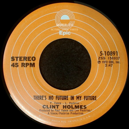 Clint Holmes - Playground In My Mind / There's No Future In My Future side B
