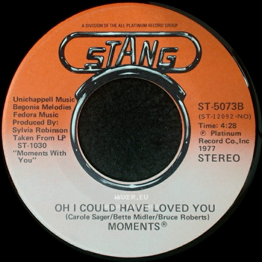Moments - I Don't Wanna Go / Oh I Could Have Loved You side B