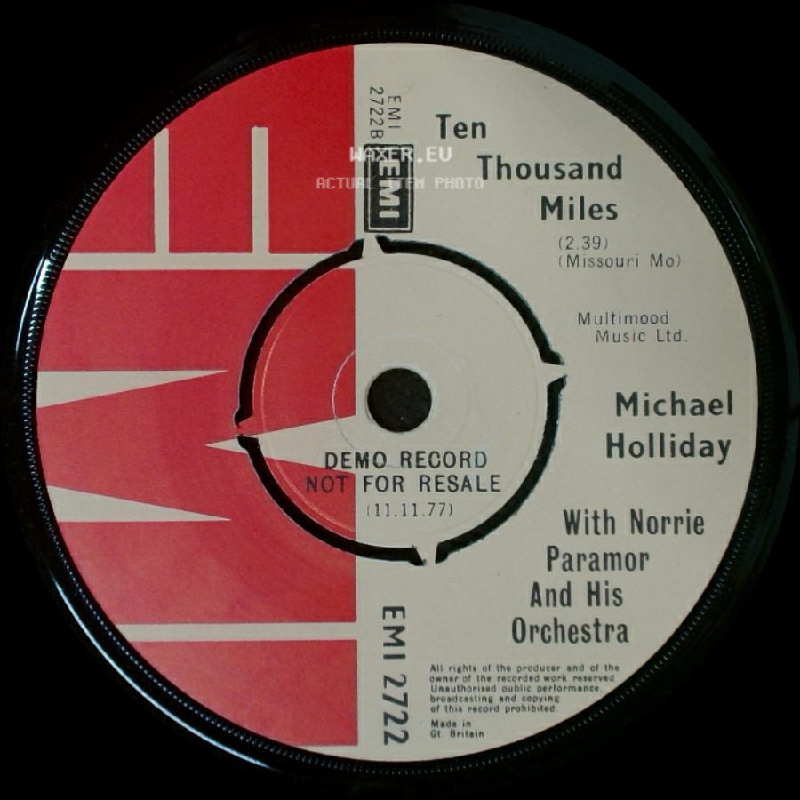 Michael Holliday With Norrie Paramor And His Orchestra - Ten Thousand Miles / The Runaway Train side A