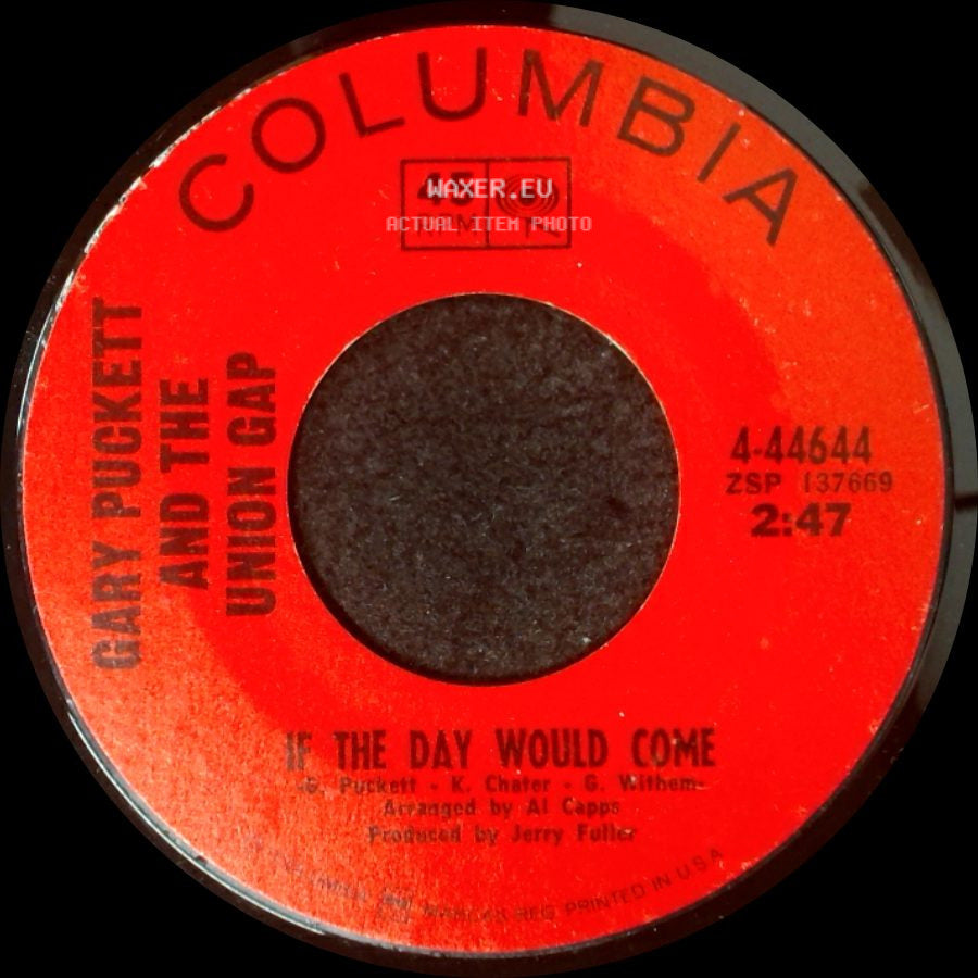 Gary Puckett And The Union Gap - If The Day Would Come / Over You side A