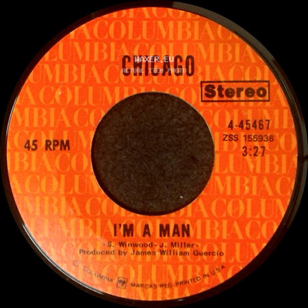 Chicago - I'm A Man / Questions 67 And 68 side A