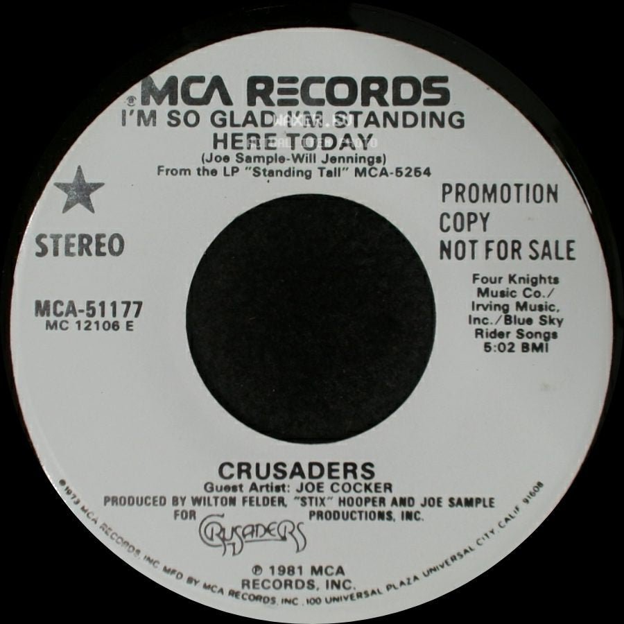Crusaders - I'm So Glad I'm Standing Here Today / I'm So Glad I'm Standing Here Today side A
