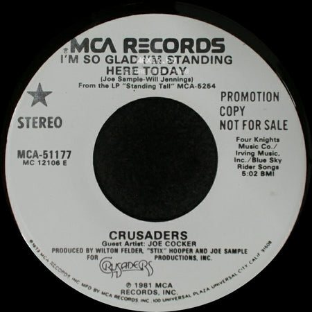 Crusaders - I'm So Glad I'm Standing Here Today / I'm So Glad I'm Standing Here Today side A