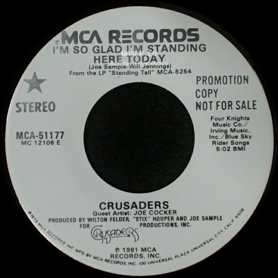 Crusaders - I'm So Glad I'm Standing Here Today / I'm So Glad I'm Standing Here Today side B