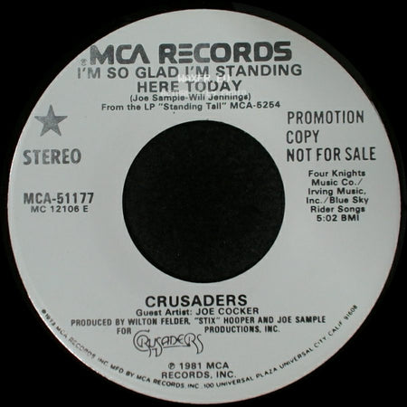 Crusaders - I'm So Glad I'm Standing Here Today / I'm So Glad I'm Standing Here Today side B