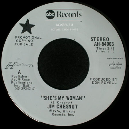 Jim Chesnut - She's My Woman / Tell Me, Tell Me That You Love Me side A