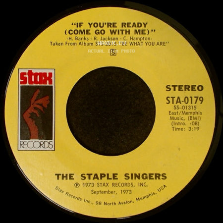 The Staple Singers - "If You're Ready (Come Go With Me)" / Love Comes In All Colors side A
