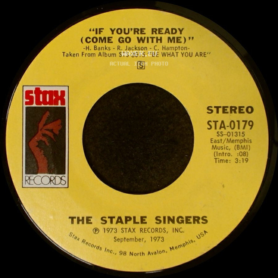The Staple Singers - "If You're Ready (Come Go With Me)" / Love Comes In All Colors side A