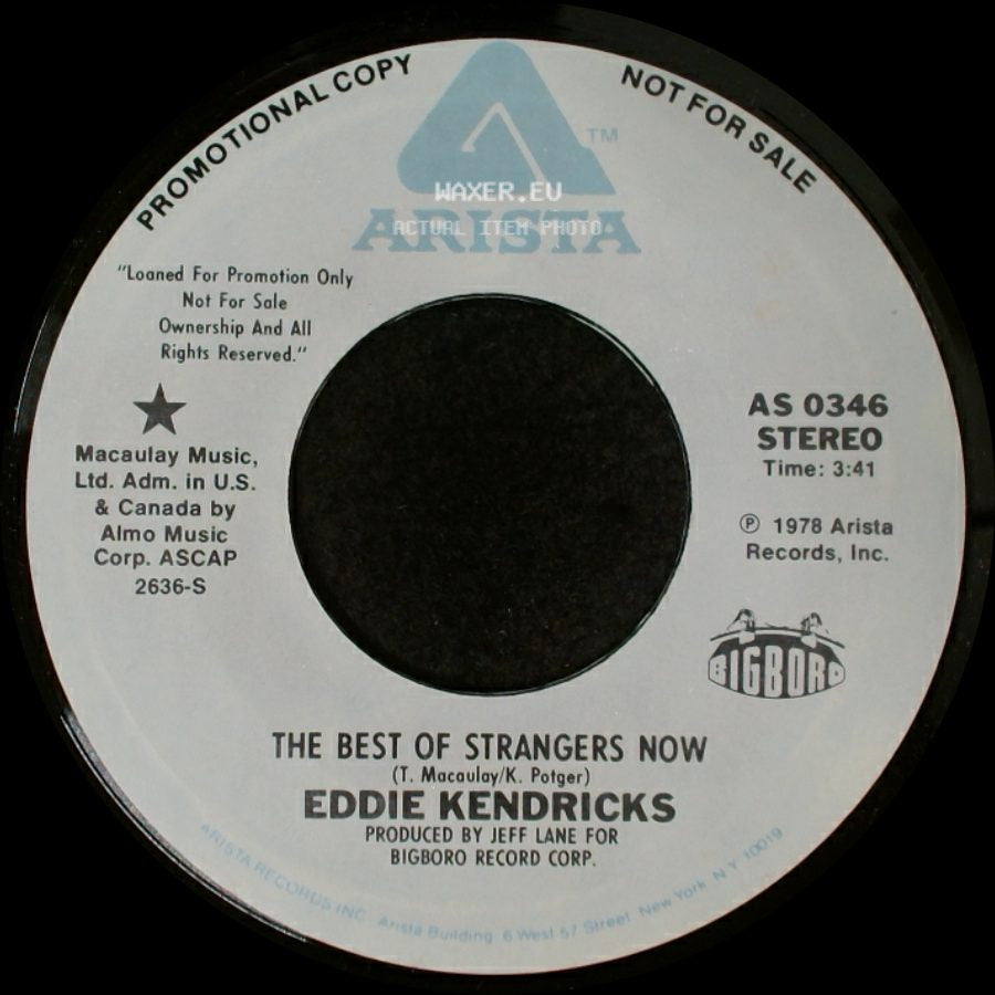Eddie Kendricks - The Best Of Strangers Now / The Best Of Strangers Now side A
