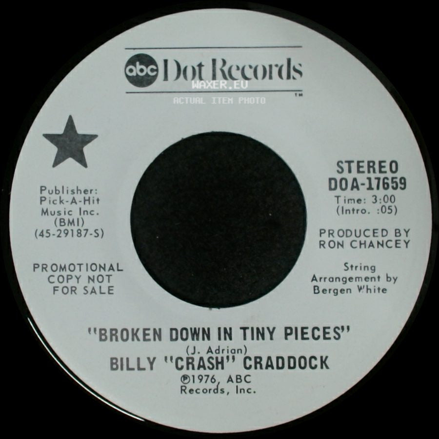 Billy "Crash" Craddock - Broken Down In Tiny Pieces / Broken Down In Tiny Pieces side A