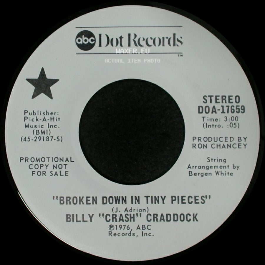 Billy "Crash" Craddock - Broken Down In Tiny Pieces / Broken Down In Tiny Pieces side B