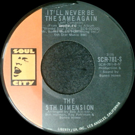 The 5Th Dimension - It'll Never Be The Same Again / The Girls' Song side A