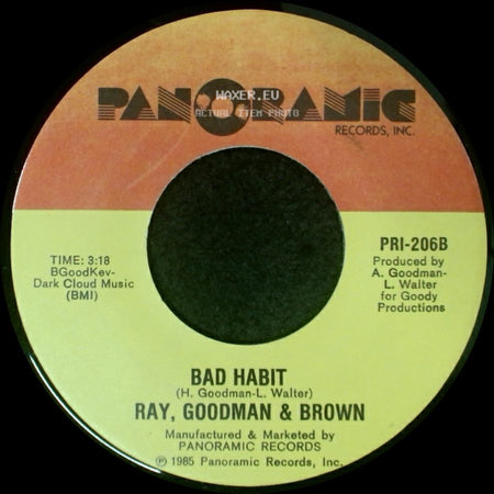 Ray, Goodman & Brown - Bad Habit / Say You Will side A