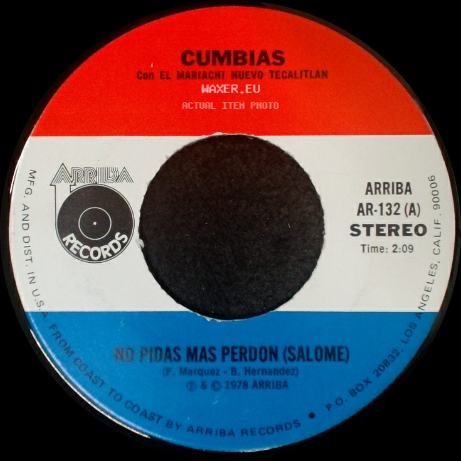 Cumbias Con El Mariachi Nuevo Tecalitlan / El Negro Jose - No Pidas Mas Perdon (Salome) / Cumbias Con El Mariachi Nuevo Tecalitlan side A