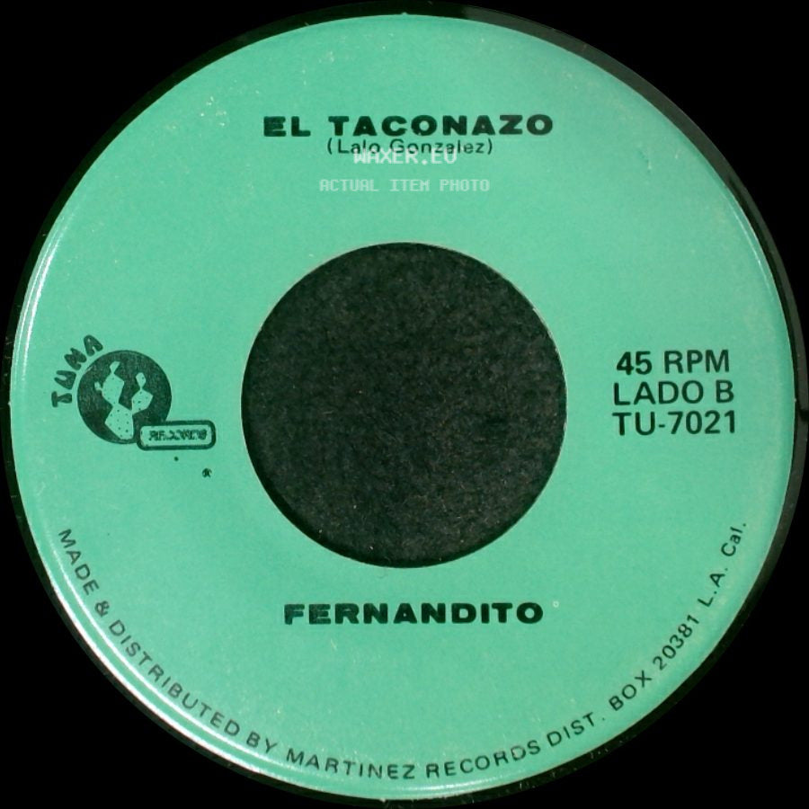 Fernandito - Amor Unico / El Taconazo side B