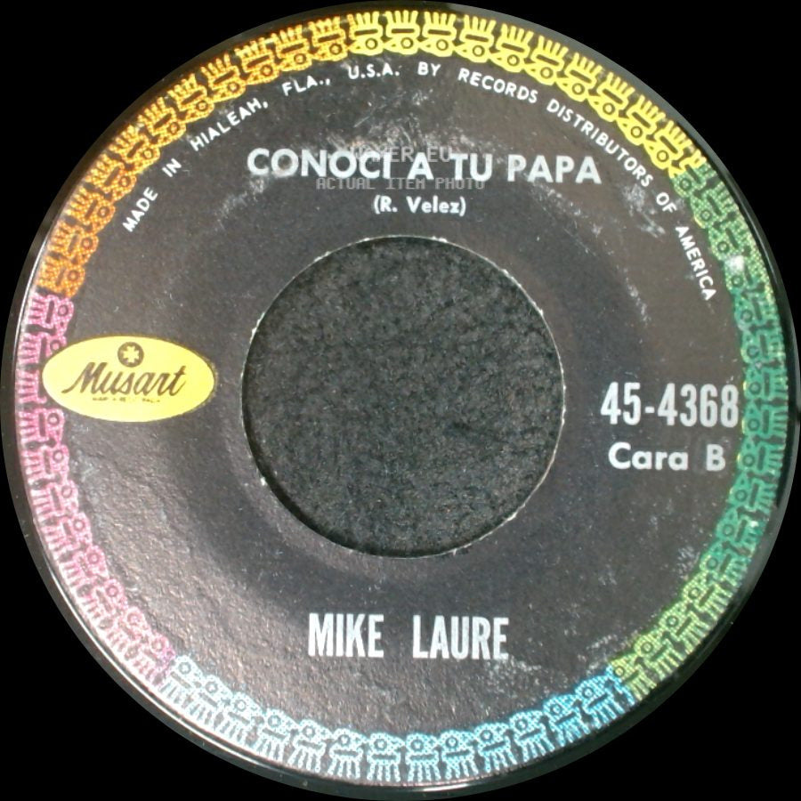 Mike Laure - Micaela / Conoci A Tu Papa side B