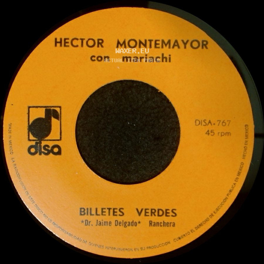 Hector Montemayor Con Mariachi - Billetes Verdes / La Papa side A
