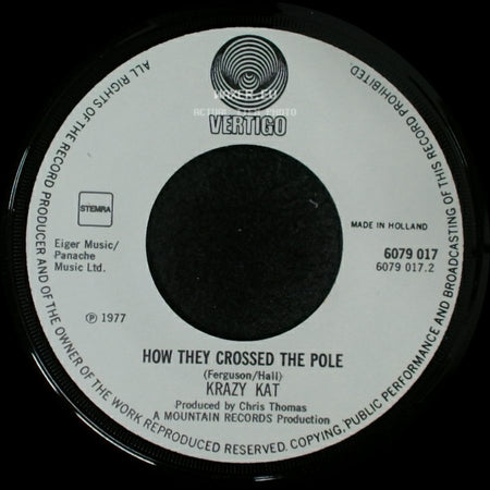 Krazy Kat - How They Crossed The Pole / Thirty Love side A