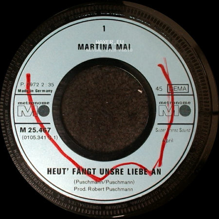 Martina Mai - Mein Himmel Auf Erden Bist Du / Heut' Fangt Unsre Liebe An side B