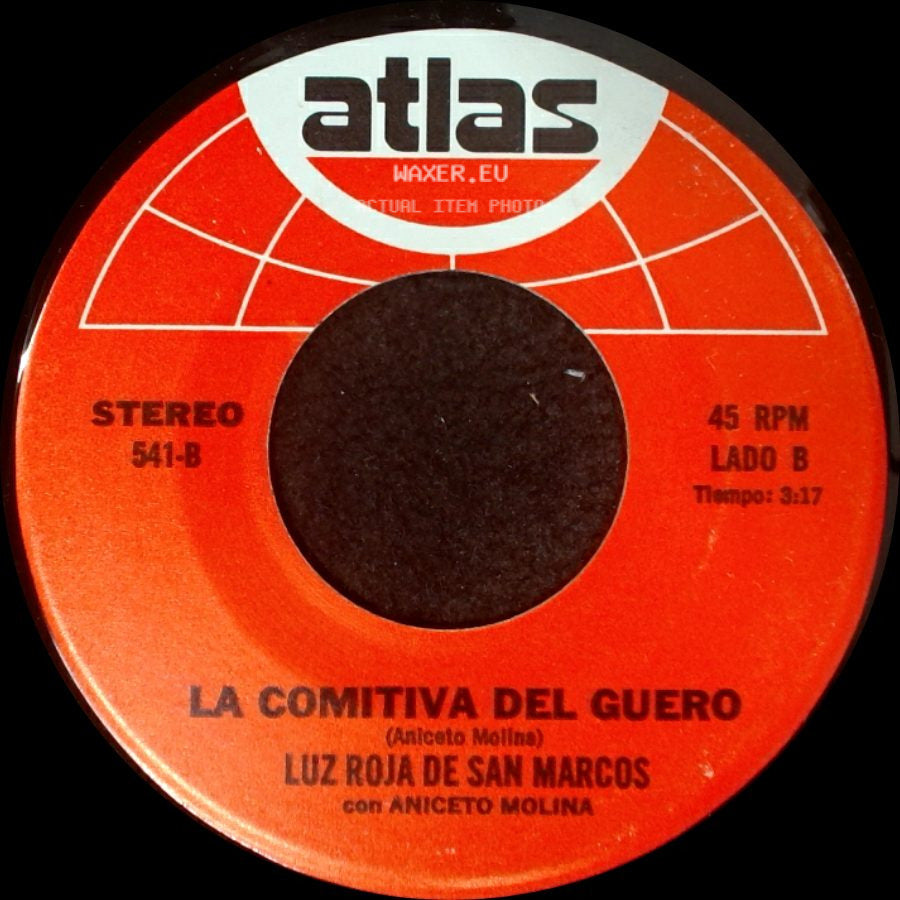 Luz Roja De San Marcos Con Aniceto Molina - El Año Viejo / La Comitiva Del Guero side B