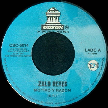 Zalo Reyes - Motivo Y Razon / Ven A Vivir Conmigo side A
