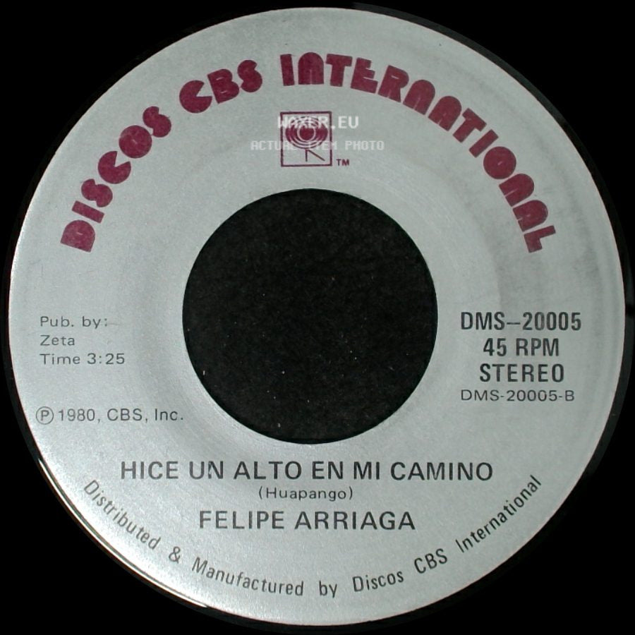 Felipe Arriaga - Tan Solo Una Vez Mas / Hice Un Alto En Mi Camino (Huapango) side B