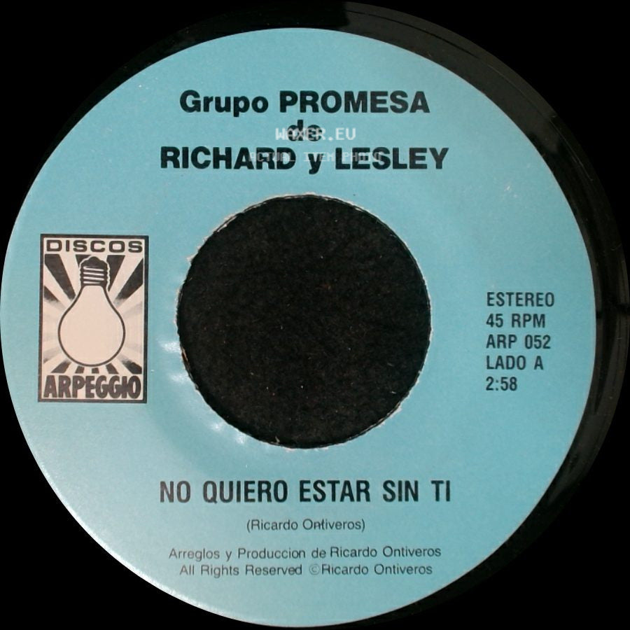Grupo Promesa De Richard Y Lesley - No Quiero Estar Sin Ti / Deja De Estar Triste side A