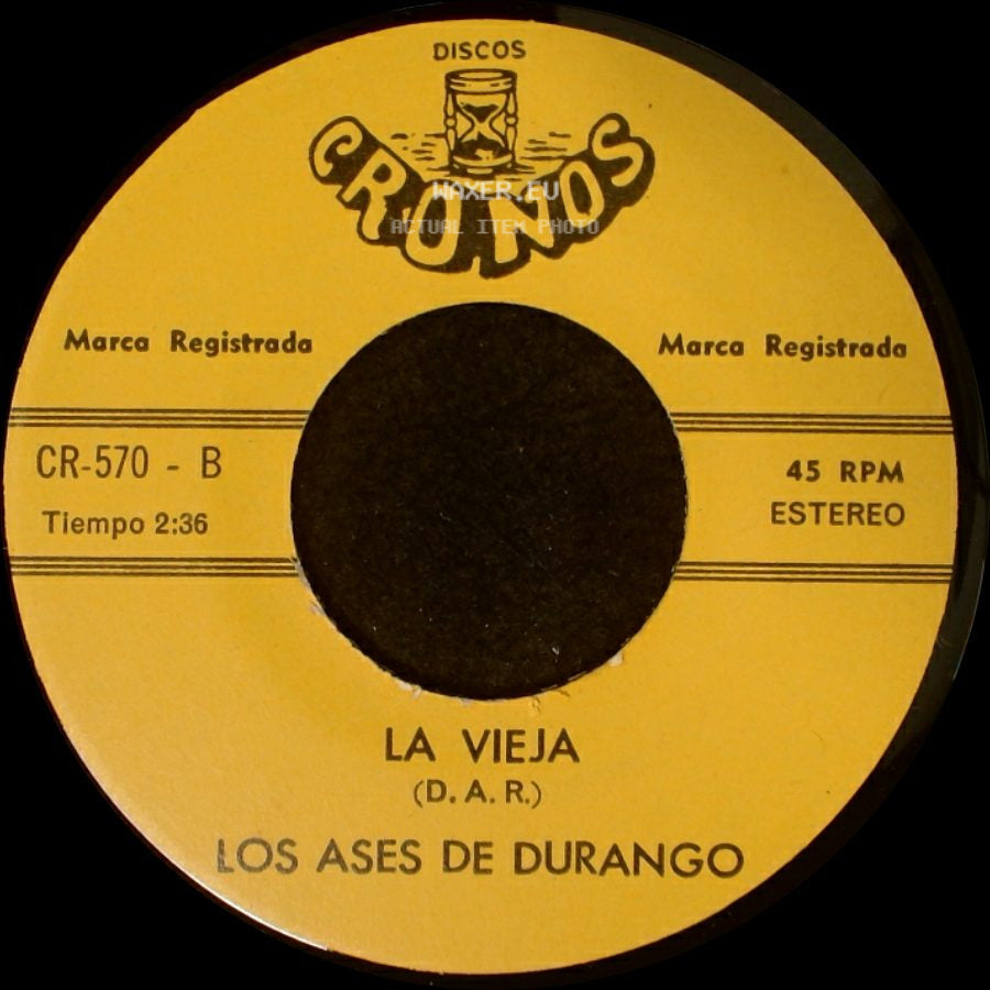 Los Ases De Durango - La Vieja / Cantarito Nuevo side A