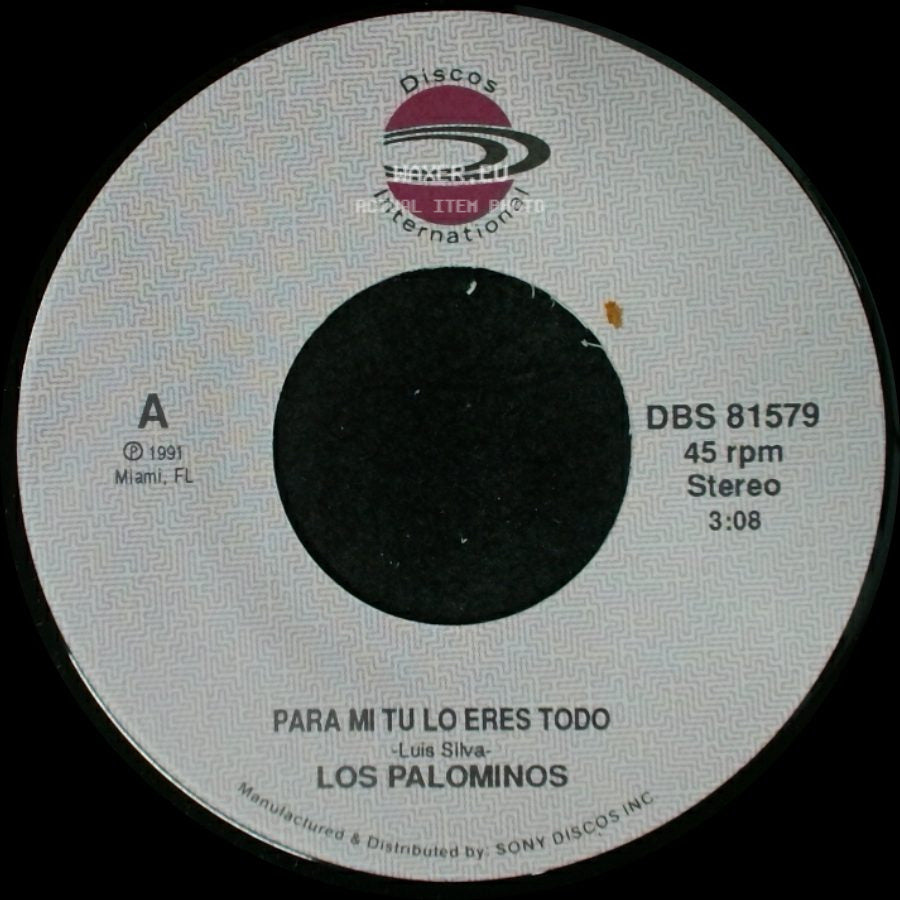 Los Palominos - Para Mi Tu Lo Eres Todo / Para Mi Tu Lo Eres Todo side B