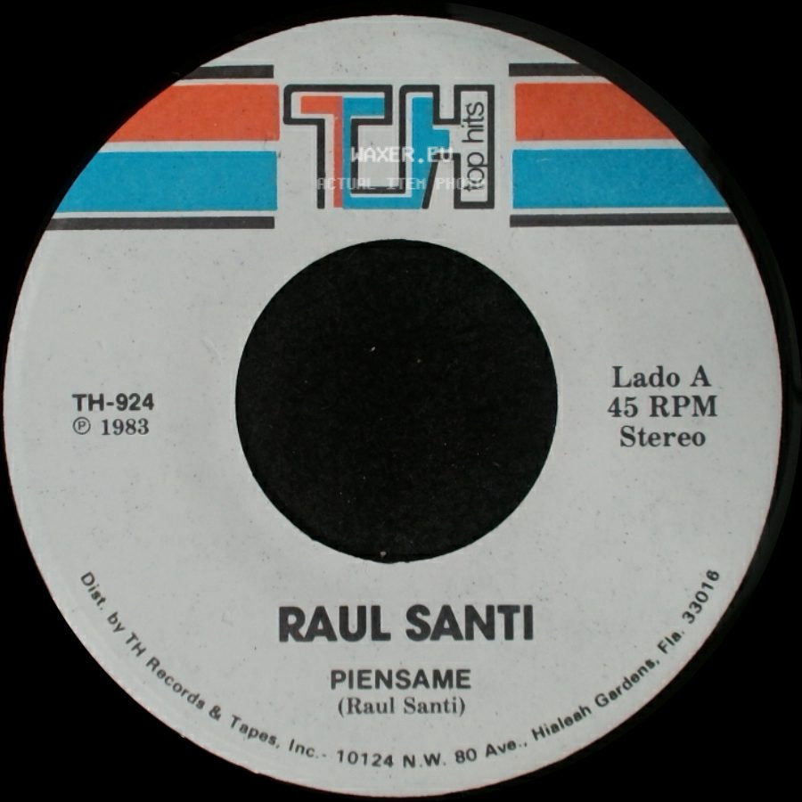 Raul Santi - Piensame / Sigo Pensando En Tu Amor side A
