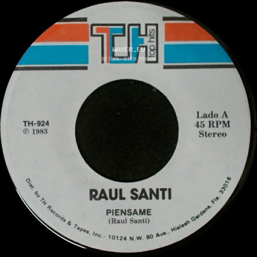 Raul Santi - Piensame / Sigo Pensando En Tu Amor side A