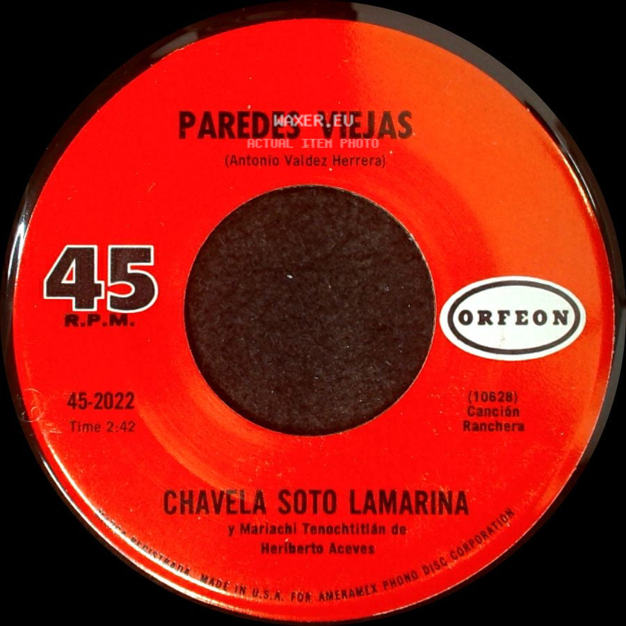 Chavela Soto Lamarina Y Mariachi Tenochtitlán De Heriberto Aceves - Mientras Tenga Corazon / Paredes Viejas side B