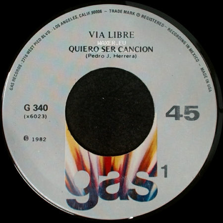 Via Libre - Viejas Canciones De Amor / Quiero Ser Cancion side B