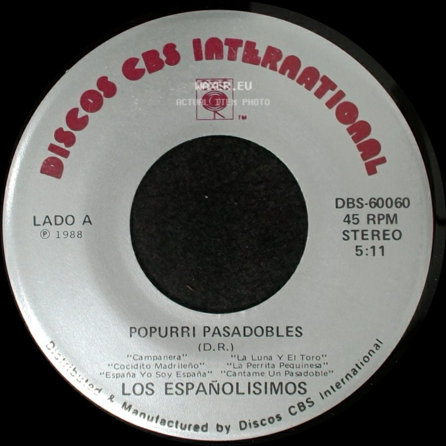 Los Españolisimos - Popurri Pasadobles / Traicion side A