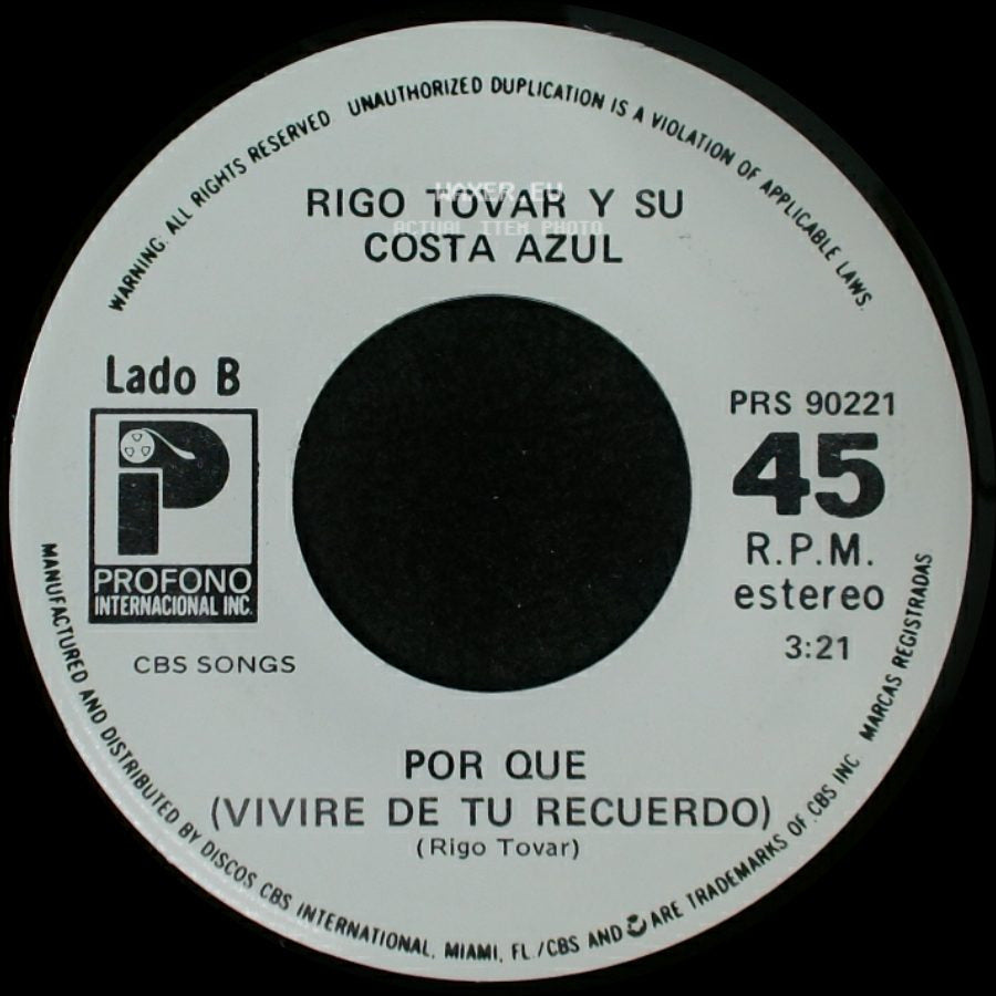 Rigo Tovar Y Su Costa Azul - Quitate La Mascara / Por Que (Vivire De Tu Recuerdo) side B