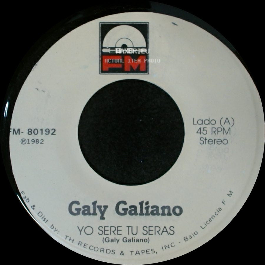 Galy Galiano - Escribeme / Yo Sere Tu Seras side B