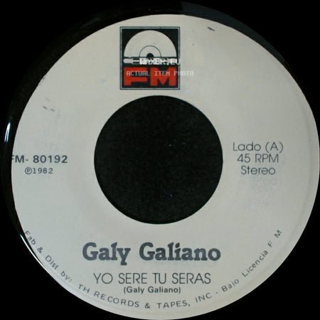 Galy Galiano - Escribeme / Yo Sere Tu Seras side B