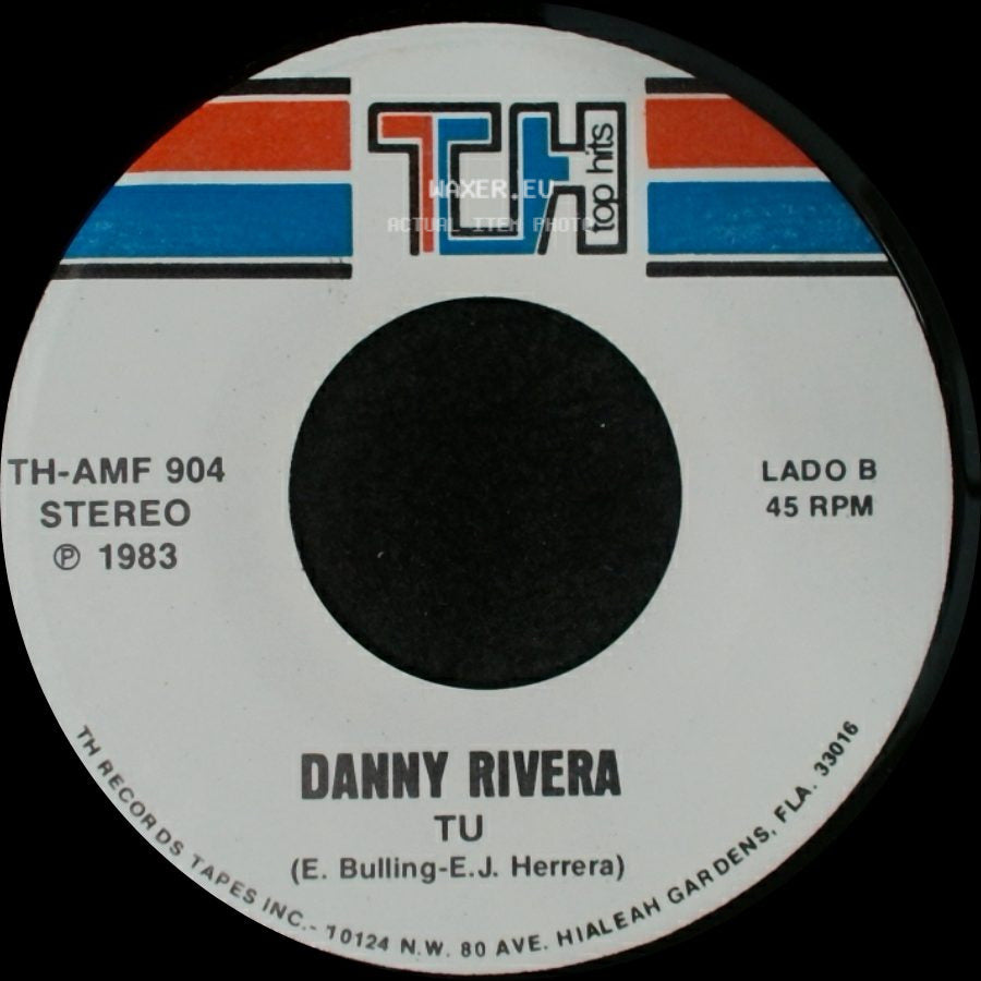 Danny Rivera - Cuando Te Miro A Los Ojos / Tu side B