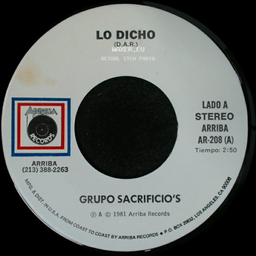 Grupo Sacrificio's - Lo Dicho (D.A.R.) / El Ayer side A