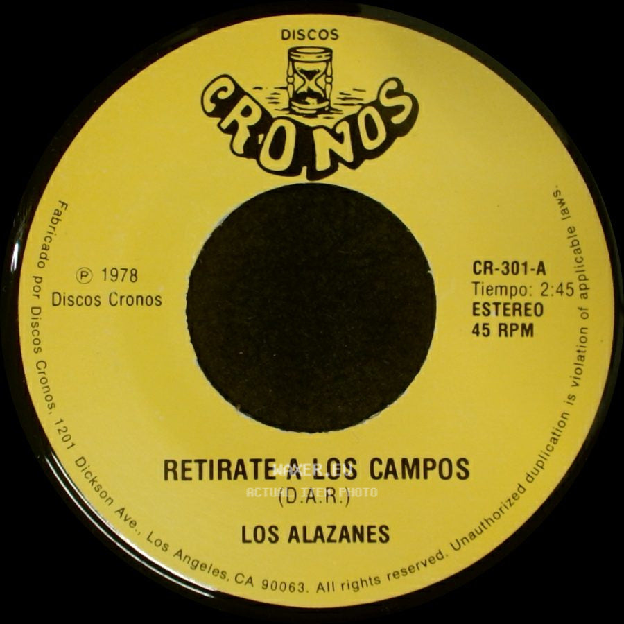 Los Alazanes - Retirate A Los Campos / El Calavera side A