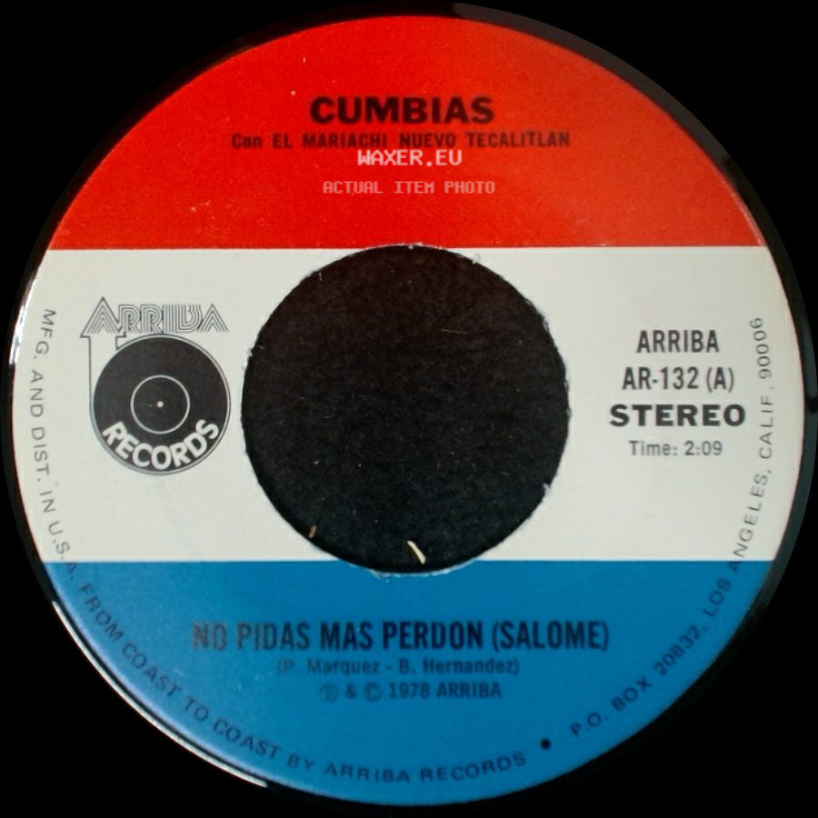 Cumbias Con El Mariachi Nuevo Tecalitlan / El Negro Jose - No Pidas Mas Perdon (Salome) / Cumbias Con El Mariachi Nuevo Tecalitlan side A