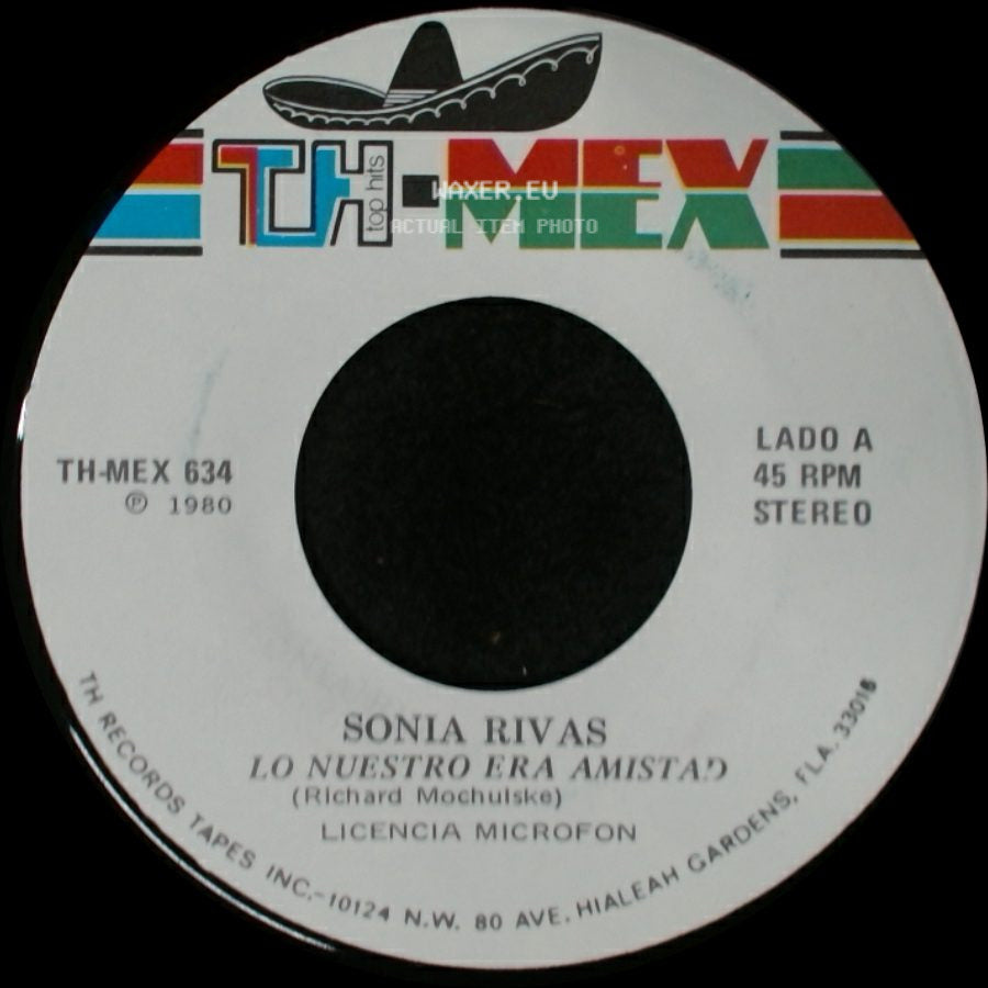 Sonia Rivas - Lo Nuestro Era Amistad / Que No Te Quiero side A